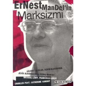 Marksizmin Tarihteki Yeri - Ernest Mandel