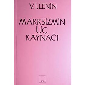 Marksizmin Üç Kaynağı - Vladimir İlyiç Lenin