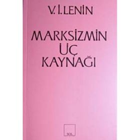 Marksizmin Üç Kaynağı - Vladimir İlyiç Lenin