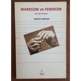 MARKSIZM´LE FEMINIZM´IN MUTSUZ EVLİLİĞİ - HEIDI HARTMANN