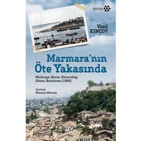 Marmara’nın Öte Yakasında - Vasil Kinçov - Yeditepe Yayınevi