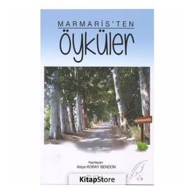 Marmaris'ten Öyküler - Asiye Koray Bendon