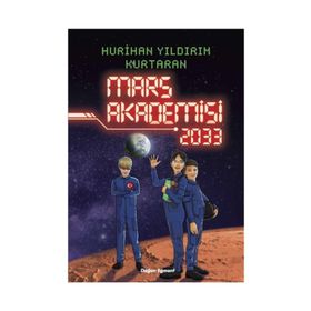Mars Akademisi 2033 - Hurihan Yıldırım Kurtaran