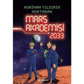 Mars Akademisi 2033 - Hurihan Yıldırım Kurtaran