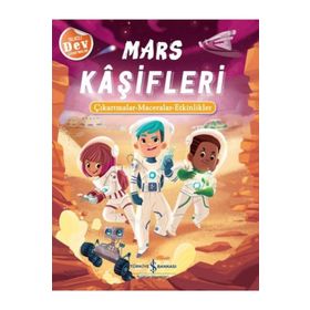Mars Kaşifleri: Çıkartmalar - Maceralar - Etkinlikler - İş Bankası Kültür Yayınları