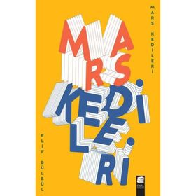 Mars Kedileri Elif Bülbül Final Kültür Sanat