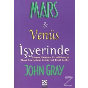 MARS VE VENÜS İŞYERİNDE - JOHN GRAY