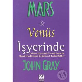 MARS VE VENÜS İŞYERİNDE - JOHN GRAY