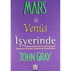 MARS VE VENÜS İŞYERİNDE - JOHN GRAY