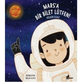 Mars'a Bir Bilet Lütfen - Nilgün Ilgaz