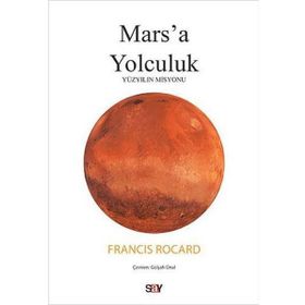 Mars'a Yolculuk - Francis Rocard