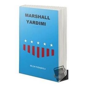 Marshall Yardımı - Selçuk Yüzbaşıoğlu