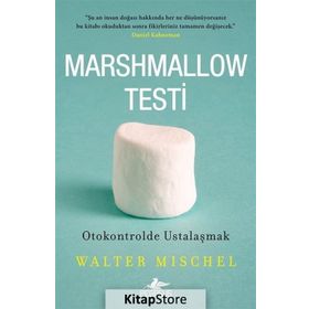 Marshmallow Testi - Walter Mischel