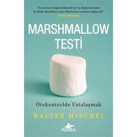 Marshmallow Testi - Walter Mischel
