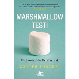 Marshmallow Testi - Walter Mischel