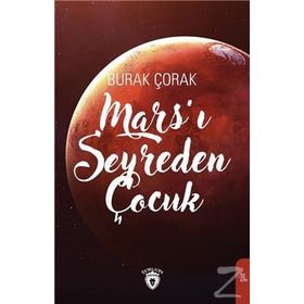 Marsı Seyreden Çocuk - Burak Çorak