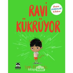 Marsık Kitap Ravi Kükrüyor - Benim Duygular Kitabım Tom Percival