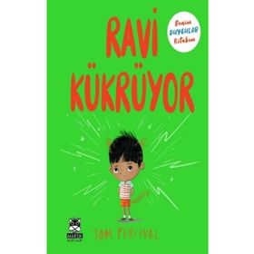Marsık Kitap Ravi Kükrüyor - Benim Duygular Kitabım Tom Percival