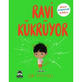 Marsık Kitap Ravi Kükrüyor - Benim Duygular Kitabım Tom Percival