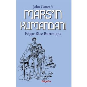 Mars'ın Kumandanı - Edgar Rice Burroughs