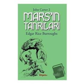 Mars'ın Tanrıları - Edgar Rice Burroughs