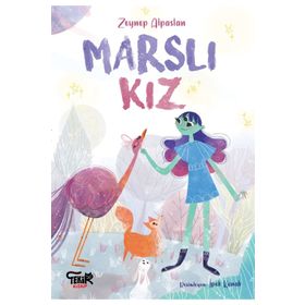 Marslı Kız - Zeynep Alpaslan