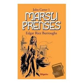 Marslı Prenses - Edgar Rice Burroughs