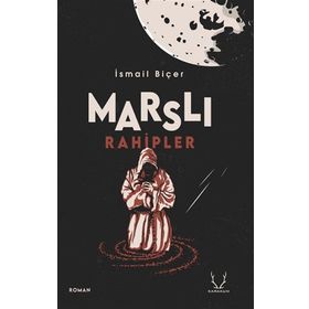 Marslı Rahipler Karakum Yayınevi