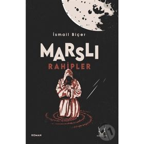 Marslı Rahipler Karakum Yayınevi