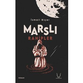 Marslı Rahipler Karakum Yayınevi