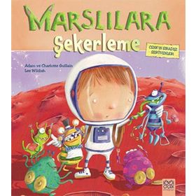 Marslılara Şekerleme - Charlotte Guillain Lee Wildish Adam Guillain
