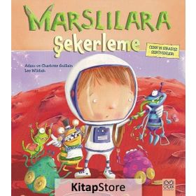 Marslılara Şekerleme - Charlotte Guillain Lee Wildish Adam Guillain