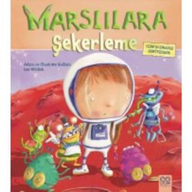 Marslılara Şekerleme - Charlotte Guillain Lee Wildish Adam Guillain