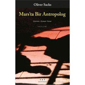 MARSTA BIR ANTROPOLOG - OLIVER SACKS