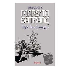 Mars'ta Satranç - Edgar Rice Burroughs