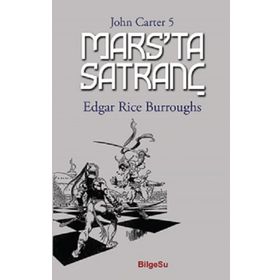 Mars'ta Satranç - Edgar Rice Burroughs