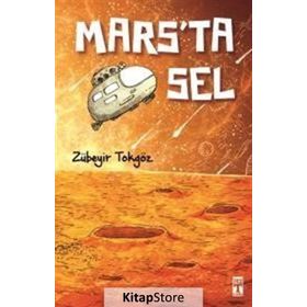 Mars’ta Sel - Zübeyir Tokgöz