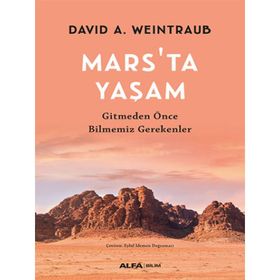 Mars'ta Yaşam - David A. Weintraub