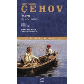 Mart Oyunlar Cilt 1 - Anton Pavloviç Çehov