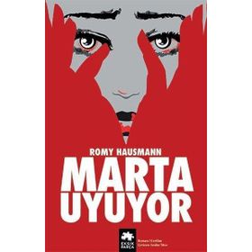 Marta Uyuyor - Romy Hausmann