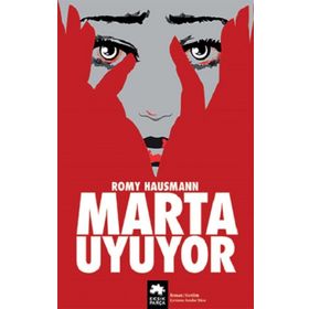 Marta Uyuyor - Romy Hausmann