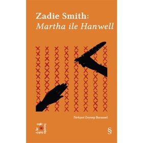 Martha ile Hanwell - Zadie Smith