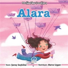 Martı Çocuk Yayınları Mevlana'dan Çocuklara - Alara