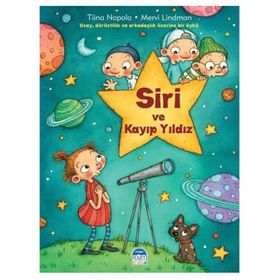 Martı Çocuk Yayınları Siri ve Kayıp Yıldız