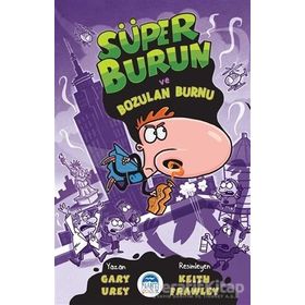 Martı Çocuk Yayınları Süper Burun ve Bozulan Burnu