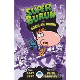 Martı Çocuk Yayınları Süper Burun ve Bozulan Burnu