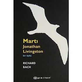 Martı Jonathan Livingston Dördüncü Bölüm İlavesiyle - Richard Bach