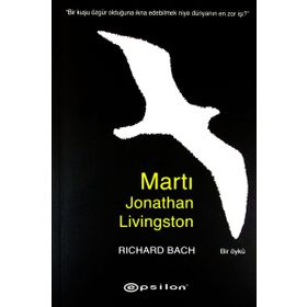 Martı Jonathan Livingston Dördüncü Bölüm İlavesiyle - Richard Bach