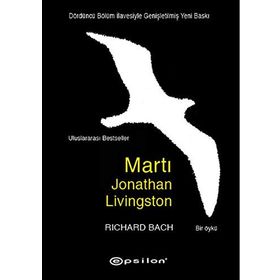 Martı Jonathan Livingston Dördüncü Bölüm İlavesiyle - Richard Bach