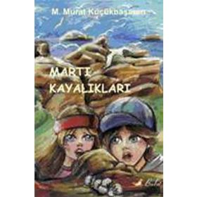 MARTI KAYALIKLARI - M. MURAT